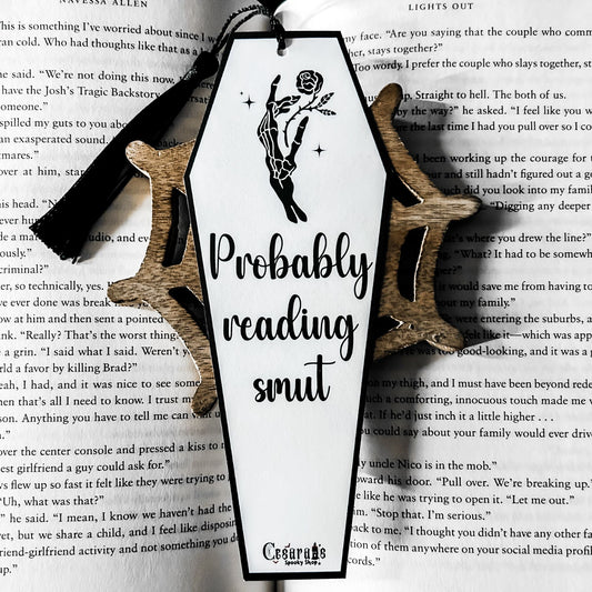 Probably Reading Smut Bookmark Cesarah's Spooky Shop